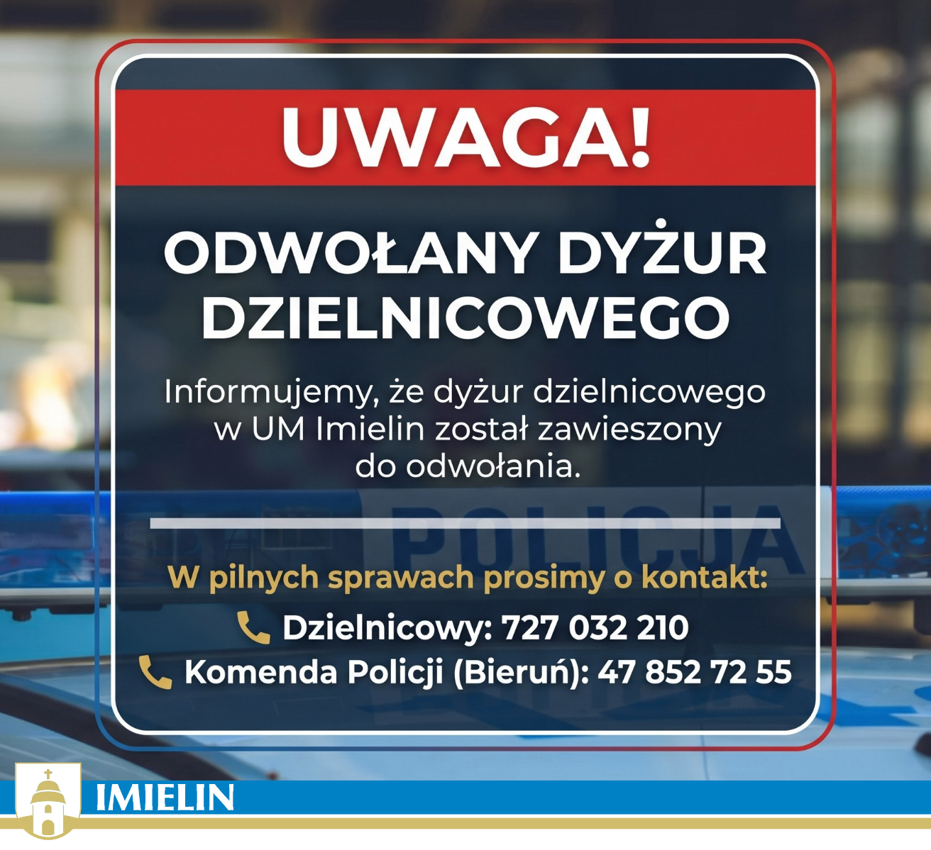 Komunikat o czasowym odwołaniu dyżuru dzielnicowego w Urzędzie Miasta Imielin